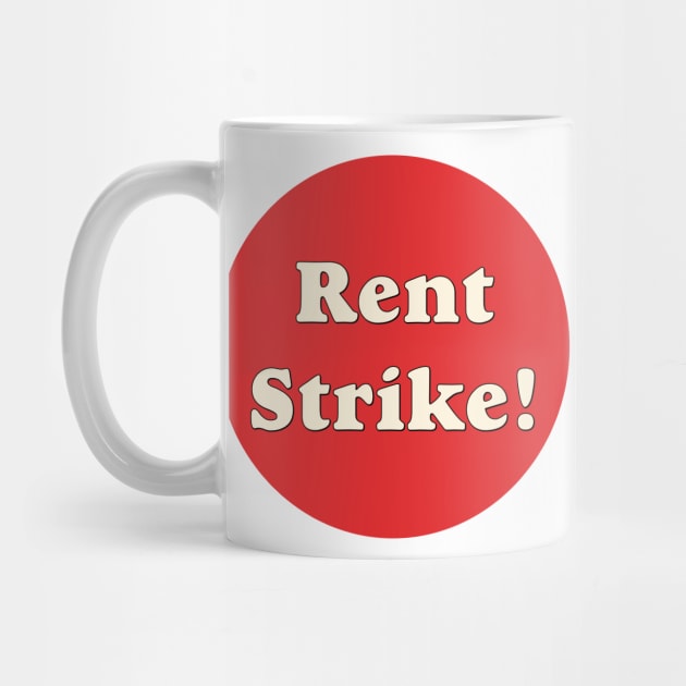 Rent Strike! by Football from the Left